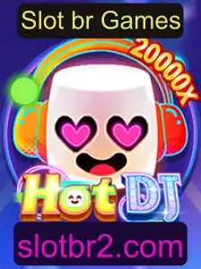 Explorando HotDJ: Um Novo Horizonte em Slot Br Games